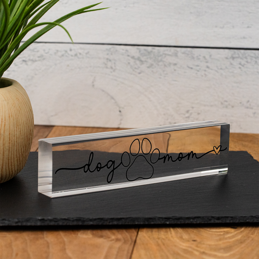 'Dog Mom' Clear Acrylic Desk Wedge