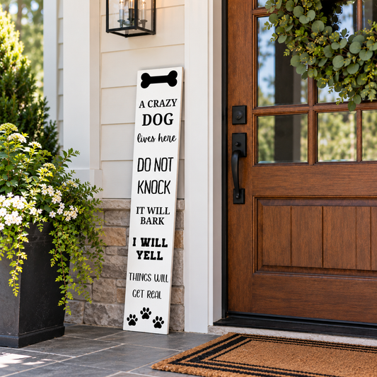 Funny Dog Barking Porch Sign