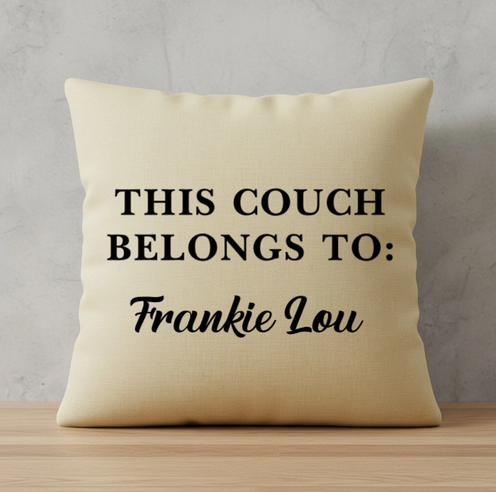 This Couch Belongs To Pet Custom Name Pillow Cover