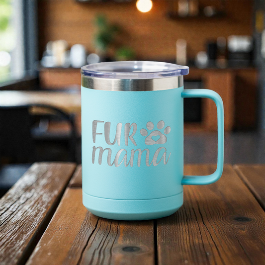 Fur Mama 15oz Stainless Steel Mug, Perfect Gift for Dog Lovers, Durable and Stylish