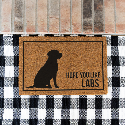 Labrador Doormat, Hope You Like Labs Welcome Mat, Funny Lab Doormat, Labrador Retriever Gift, Dog Lover Gift, Lab Mom Housewarming Gift