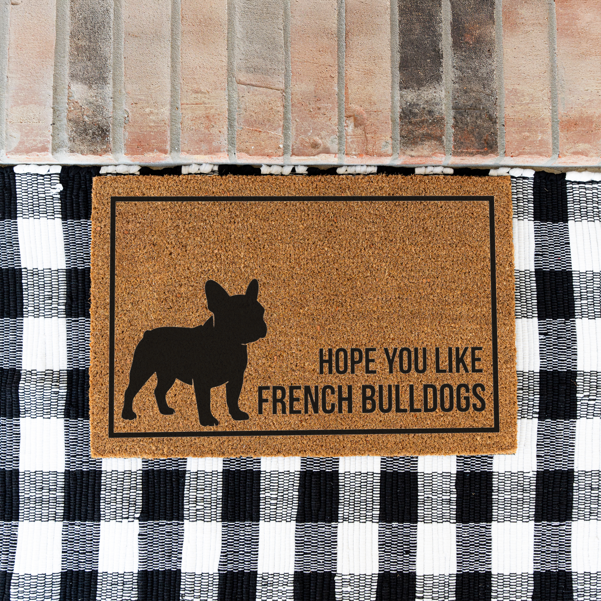 French Bulldog Doormat, Funny Frenchie Welcome Mat, Hope You Like French Bulldogs, French Bulldog Gift, Dog Lover Housewarming Gift, Porch Decor