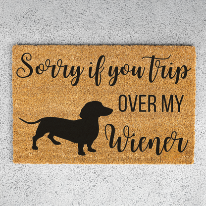Sorry If You Trip Over My Weiner Doormat, Dog Welcome Doormat, Weiner Dog Doormat, Indoor Outdoor Rug, Durable Coir, Perfect for Pet Lovers
