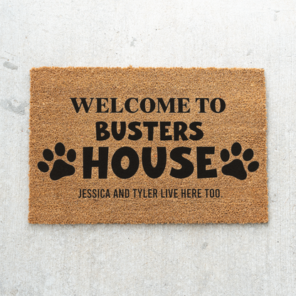 Personalized Dog Doormat, Welcome to Busters House Mat, Custom Dog Name Door Mat, Funny Pet Lover Gift, Dog Mom Housewarming Decor