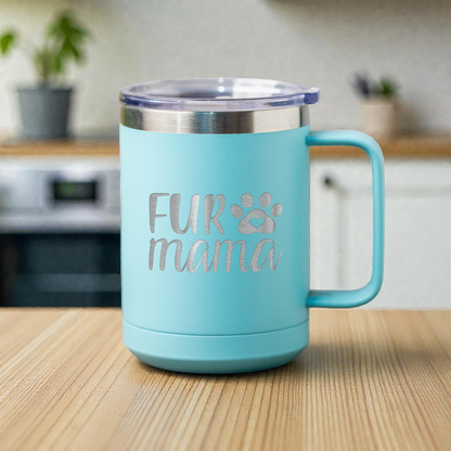 Fur Mama 15oz Stainless Steel Mug, Perfect Gift for Dog Lovers, Durable and Stylish