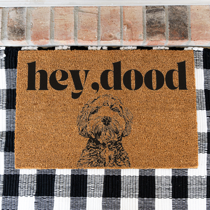 Hey Dood Dog Doormat, Funny Welcome Mat for Dog Lovers, Indoor Outdoor Decor, Doodle Doormat