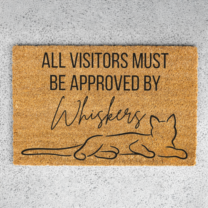 All Visitors Must Be Approved by The Cat Doormat