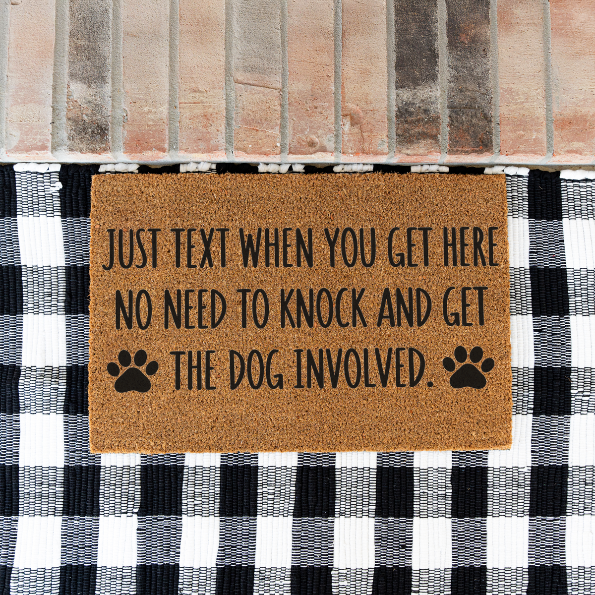Funny Dog Doormat, Just Text When You Get Here Welcome Mat, No Need to Knock Dog Lover Gift, Paw Print Front Door Mat, Dog Owner Decor