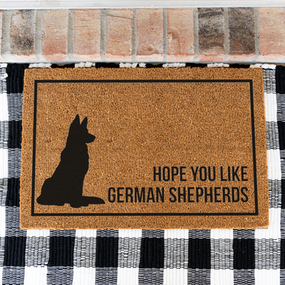 German Shepherd Doormat, Hope You Like German Shepherds Welcome Mat, Funny Dog Doormat, German Shepherd Gift, GSD Lover Housewarming Gift