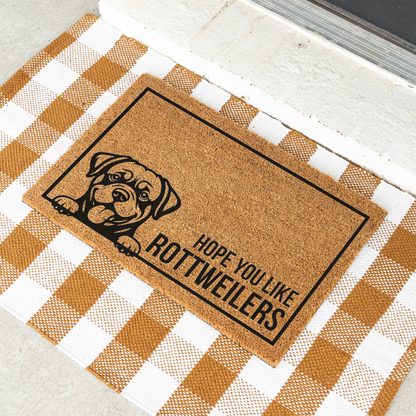 Rottweiler Doormat, Hope You Like Rottweilers Welcome Mat, Funny Rottie Doormat, Rottweiler Gift, Dog Lover Welcome Mat, Rottie Decor