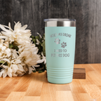 Hold My Drink, I Need To Pet This Dog 20oz Tumbler