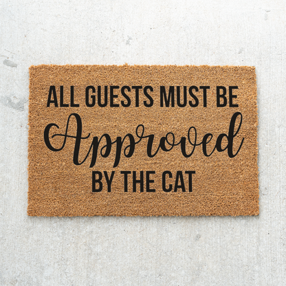 Funny Cat Doormat, All Guests Must Be Approved by the Cat, Cat Lover Welcome Mat, Humorous Front Door Decor, Cat Owner Housewarming Gift