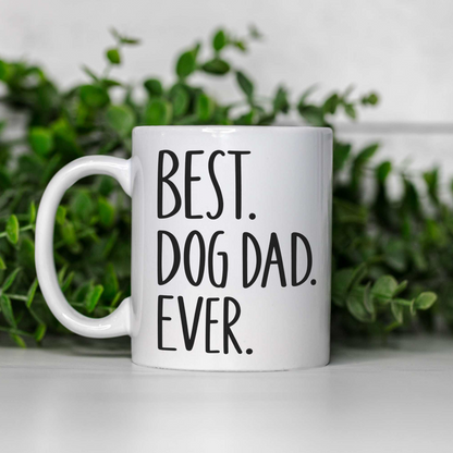 Best Dog Dad Ever Coffee Mug, Dog Dad Gift, Funny Dog Lover Coffee Cup, Father's Day Mug for Dog Dads, Pet Parent Gift for Him, Dog Daddy Mu
