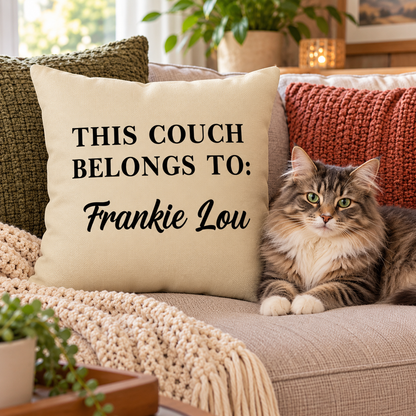 This Couch Belongs To Pet Custom Name Pillow Cover