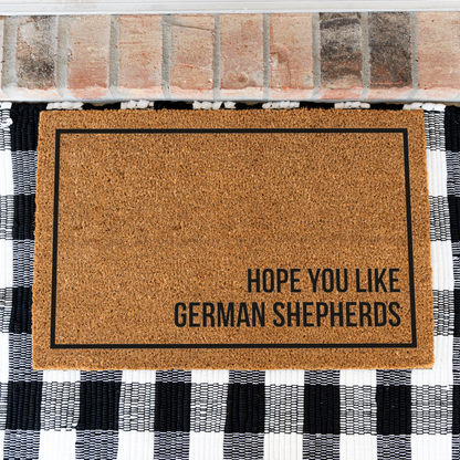 German Shepherd Doormat, Hope You Like German Shepherds Welcome Mat, Funny GSD Doormat, German Shepherd Lover Gift, Dog Owner Home Decor