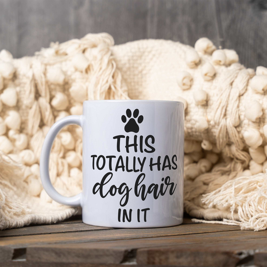 This Totally Has Dog Hair In It Coffee Mug, Funny Dog Lover Mug, Dog Mom Gift, Dog Dad Coffee Cup, Pet Parent Gift, Cute Paw Print Mug