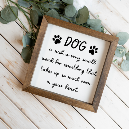Dog Lover Sign, Dog Is Such a Small Word Sign, Dog Mom Gift, Dog Dad Gift, Pet Lover Wall Decor, Framed Dog Sign, Paw Print Home Decor
