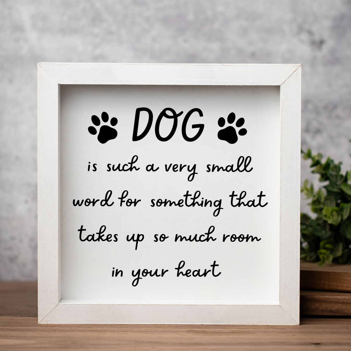 Dog Lover Sign, Dog Is Such a Small Word Sign, Dog Mom Gift, Dog Dad Gift, Pet Lover Wall Decor, Framed Dog Sign, Paw Print Home Decor