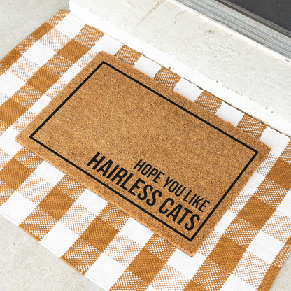 Hairless Cat Doormat, Hope You Like Hairless Cats Welcome Mat, Funny Cat Lover Gift, Cat Owner Door Mat, Sphynx Lover Housewarming Decor