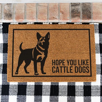 Hope You Like Cattle Dogs Welcome Doormat, Funny Entryway Mat, Home Decor, Custom Welcome Mat for Front Door