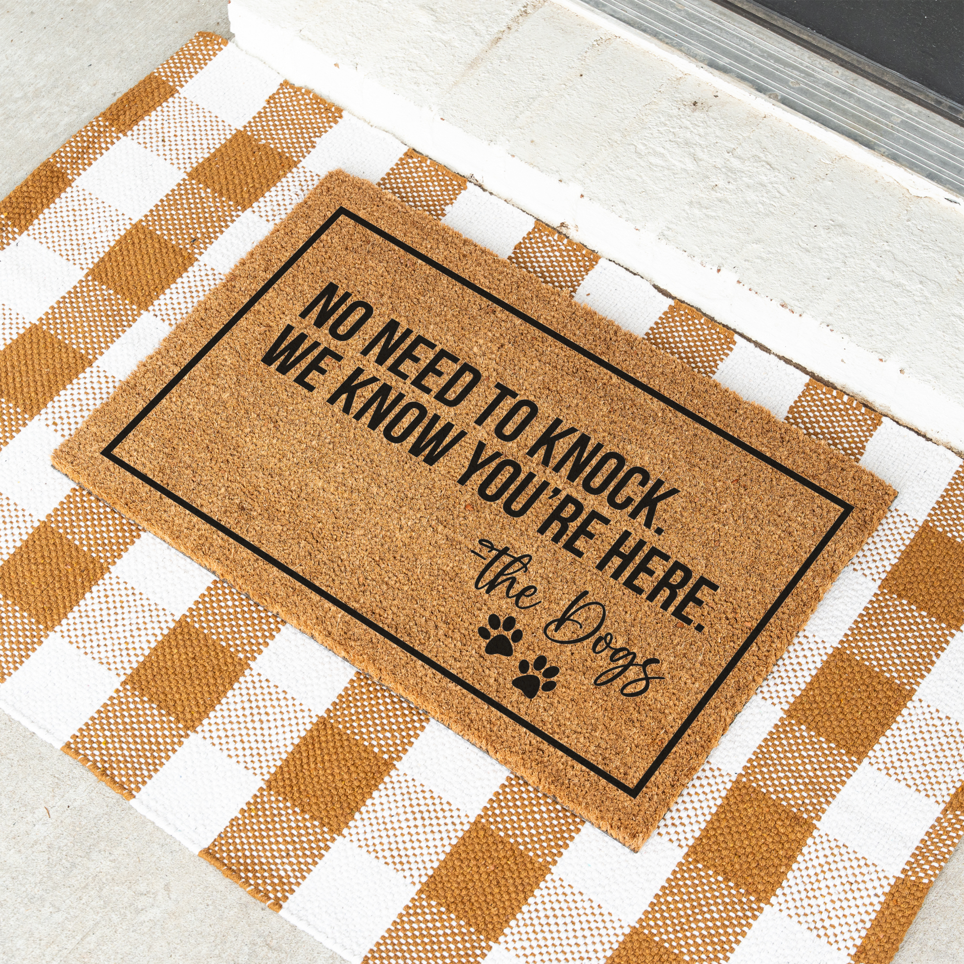 No Need To Knock We Know You're Here -The Dogs Doormat, Funny Dog Welcome Doormat, Funny Dog Mat, Durable Coir Entryway Rug