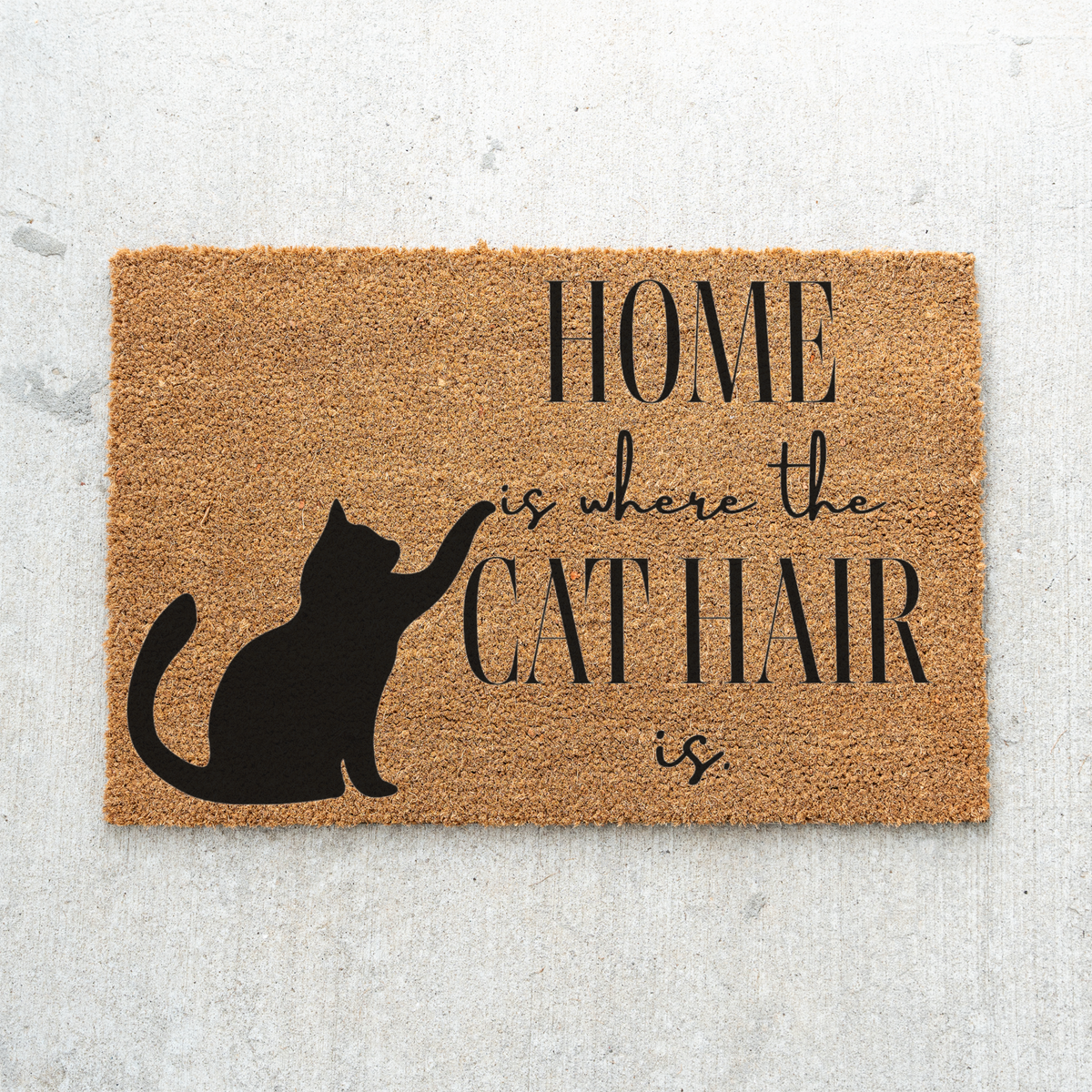 Home Is Where the Cat Hair Is Doormat, Funny Cat Welcome Mat, Cat Lover Gift, Black Cat Door Mat, Pet Owner Housewarming Front Door Decor