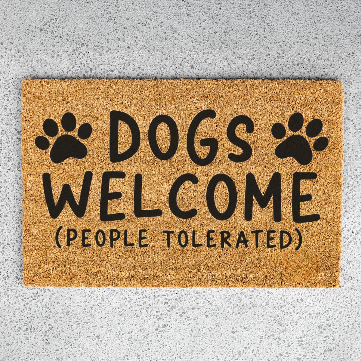 Funny Dog Doormat, Dogs Welcome People Tolerated Welcome Mat, Dog Lover Gift, Paw Print Front Door Mat, Funny Pet Home Decor