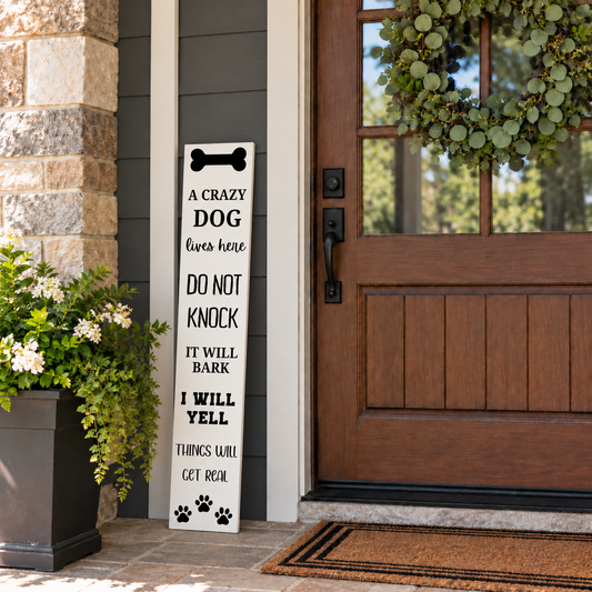 Funny Dog Barking Porch Sign