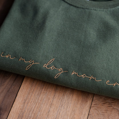 Custom In My Dog Mom Era Crewneck with Names on Sleeve