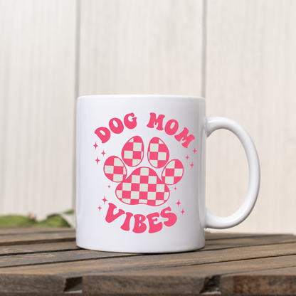 Dog Mom Vibes Coffee Mug