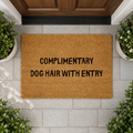 Complimentary Dog Hair With Entry Doormat