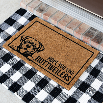 Rottweiler Doormat, Hope You Like Rottweilers Welcome Mat, Funny Rottie Doormat, Rottweiler Gift, Dog Lover Welcome Mat, Rottie Decor