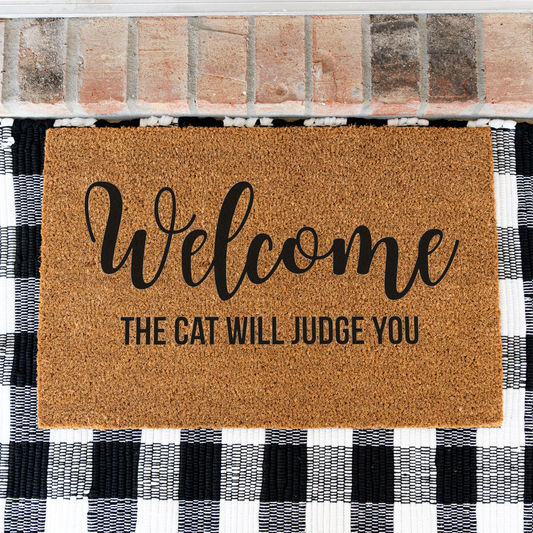 Welcome The Cat Will Judge You Doormat, Funny Cat Welcome Mat, Cat Lover Gift, Cat Owner Door Mat, Humorous Housewarming Front Door Decor