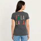 Fa La La - Women's Slim Fit Tee - Soft Cotton Comfort - Festive Holiday Wear