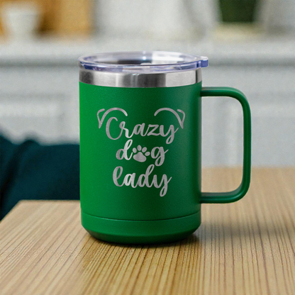 15oz Stainless Steel Mug - Crazy Dog Lady