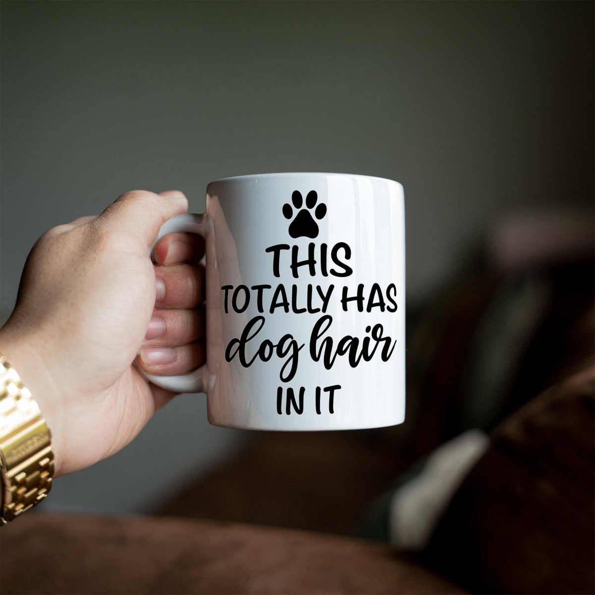 This Totally Has Dog Hair In It Coffee Mug, Funny Dog Lover Mug, Dog Mom Gift, Dog Dad Coffee Cup, Pet Parent Gift, Cute Paw Print Mug