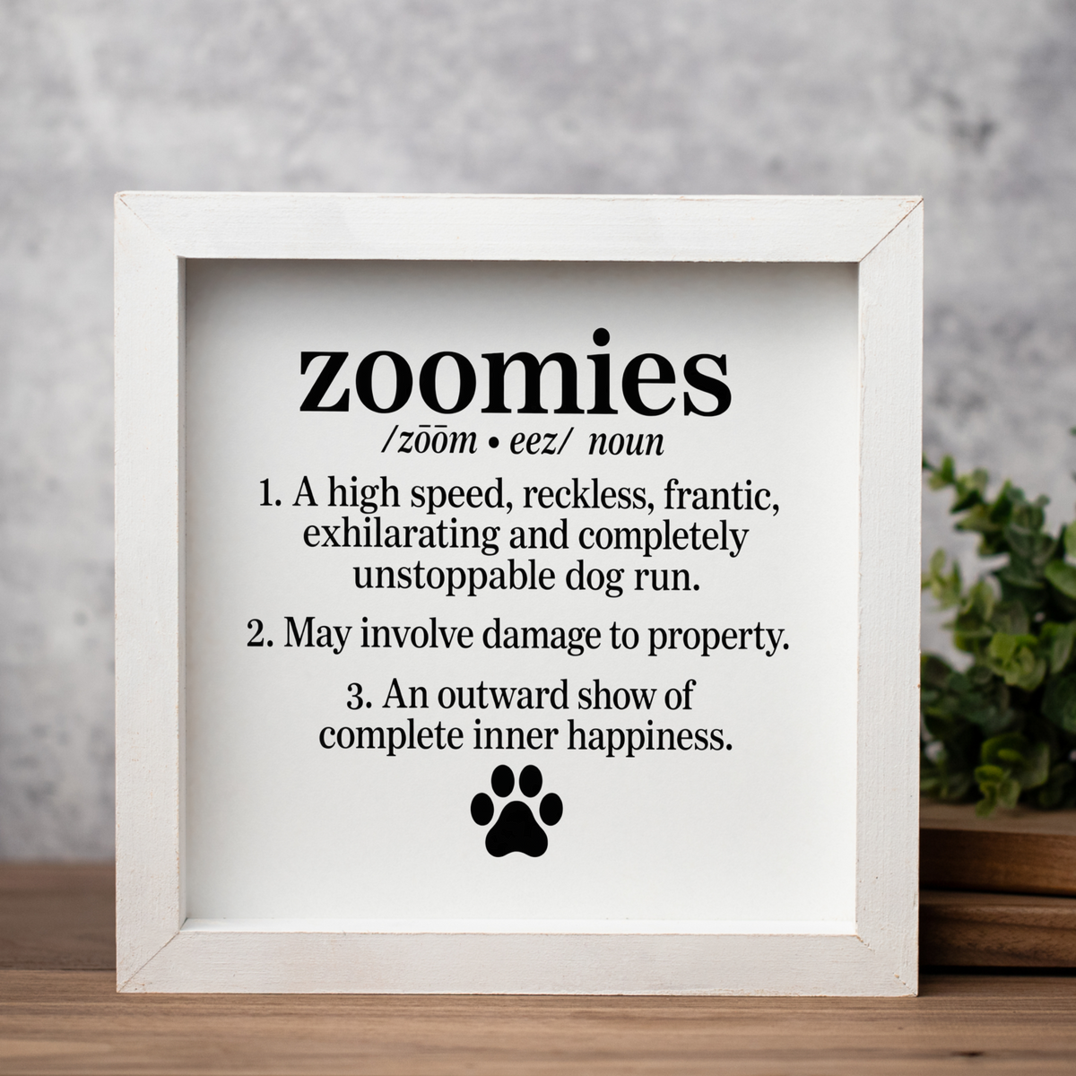 Funny Dog Zoomies Sign, Dog Lover Gift, Zoomies Definition Wall Decor, Pet Parent Gift, Framed Dog Sign, Funny Dog Home Decor, Paw Print