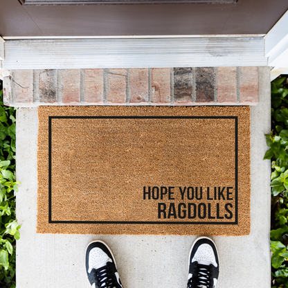 Hope You Like Ragdolls Welcome Mat