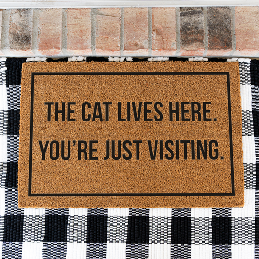 The Cat Lives Here You’re Just Visiting Doormat, Funny Cat Welcome Mat, Cat Lover Gift, Cat Owner Door Mat, Housewarming Front Door Decor
