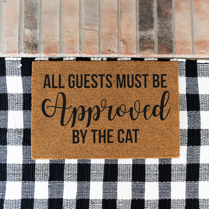 Funny Cat Doormat, All Guests Must Be Approved by the Cat, Cat Lover Welcome Mat, Humorous Front Door Decor, Cat Owner Housewarming Gift