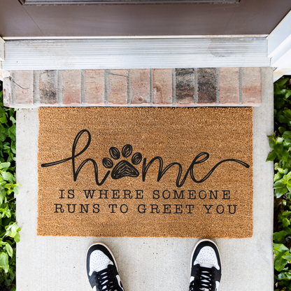 Funny Dog Welcome Doormat, Home Is Where Someone Runs to Greet You, Dog Lover Front Door Mat, Cute Paw Print Porch Decor, Dog Mom Gift