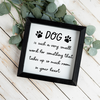 Dog Lover Sign, Dog Is Such a Small Word Sign, Dog Mom Gift, Dog Dad Gift, Pet Lover Wall Decor, Framed Dog Sign, Paw Print Home Decor