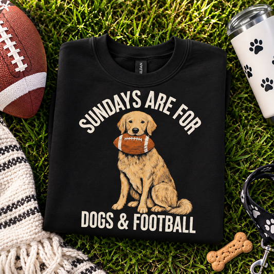 Sundays Are for Dogs and Football Sweatshirt