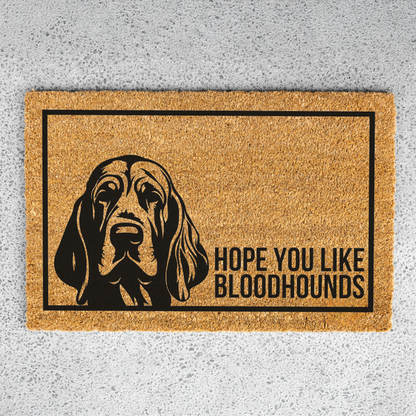 Hope You Like Bloodhounds doormat Welcome Dog Funny Doormat, Dog Bloodhounds Entryway Rug, Housewarming Gift, Indoor Outdoor Decor