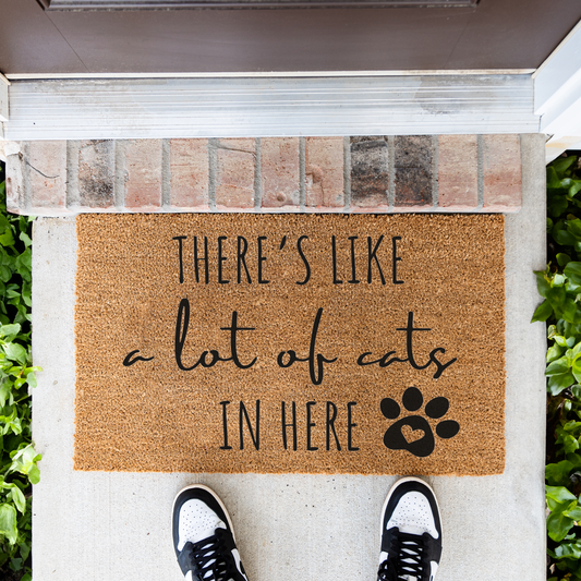 Funny Cat Doormat, There's Like a Lot of Cats in Here Welcome Mat, Cat Lover Gift, Paw Print Door Mat, Funny Pet Home Decor