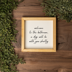 Welcome To The Bathroom Wood Framed Wall Art