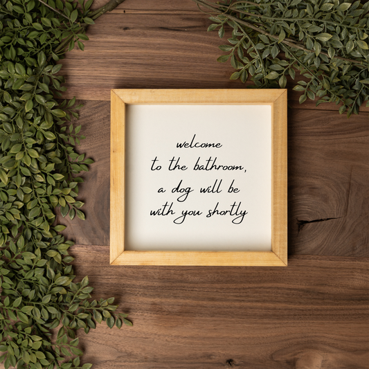 Welcome To The Bathroom Wood Framed Wall Art