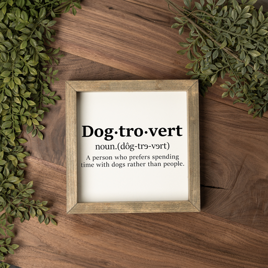 Dogtrovert Definition Framed Sign