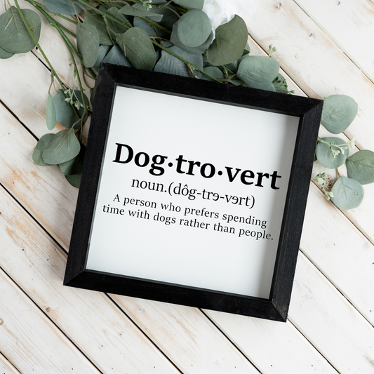 Dogtrovert Definition Framed Sign