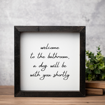 Welcome To The Bathroom Wood Framed Wall Art
